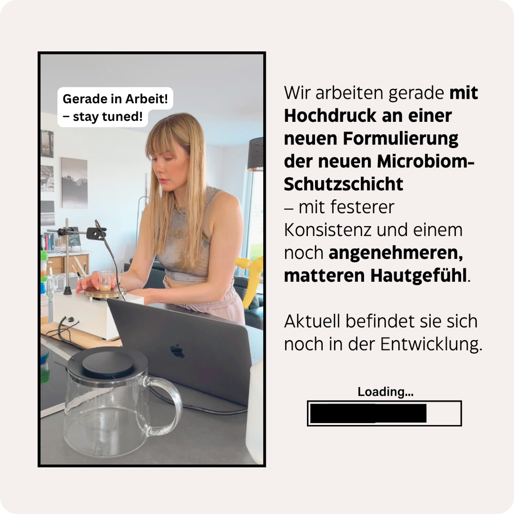 
                      
                        Microbiom Schutzschicht
                      
                    
