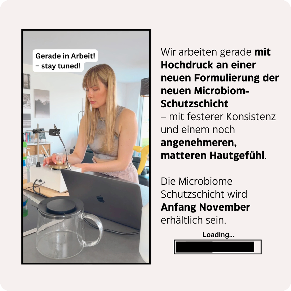 
                      
                        Microbiom Schutzschicht
                      
                    